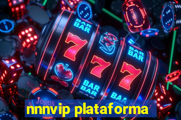 nnnvip plataforma